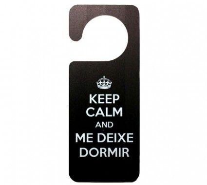 AVISO DE PORTA KEEP CALM ME DEIXE DORMIR