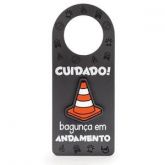 AVISO DE PORTA BAGUNÇA EM ANDAMENTO