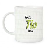 CANECA TODA FAMÍLIA TEM 2 TIO