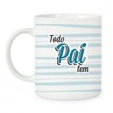 CANECA TODA FAMÍLIA TEM 2 PAI