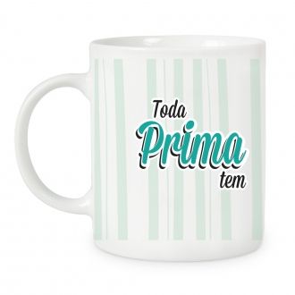 CANECA TODA FAMÍLIA TEM 2 PRIMA