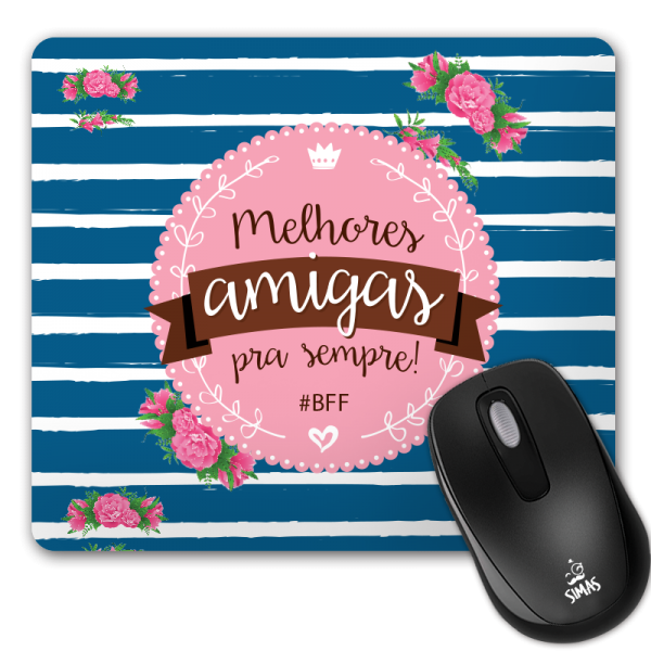 MOUSE PAD BFF MELHORES AMIGAS